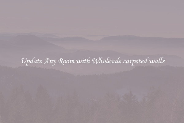Update Any Room with Wholesale carpeted walls