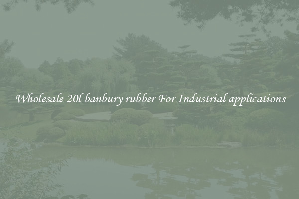 Wholesale 20l banbury rubber For Industrial applications